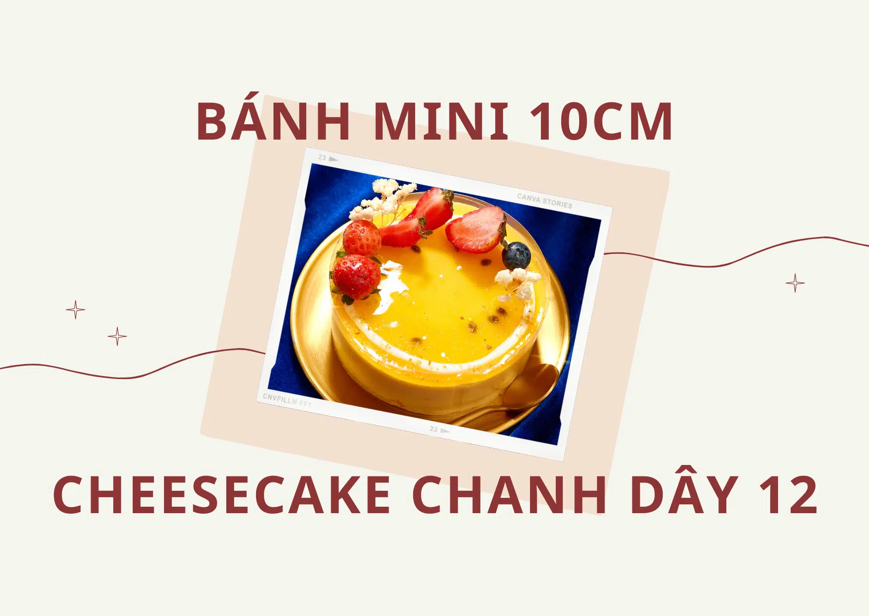 Bánh kem mini 10cm - Cheesecake chanh dây 12